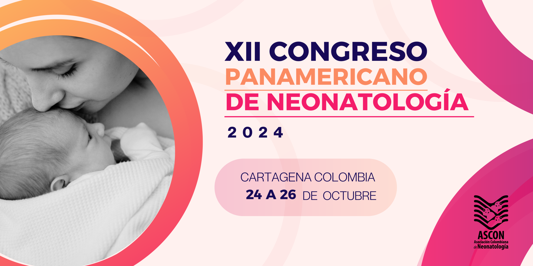 XII CONGRESO PANAMERICANO NEONATOLOGÍA Asociación Colombiana de